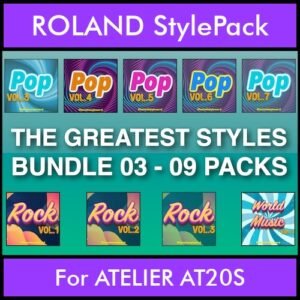 The Greatest Styles By PK Bunde TGS Vol. 03  - Vol. 21 to Vol. 29 - 540 Styles / Song Styles for ROLAND ATELIER AT20S in STL format