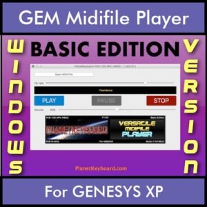 VERSATILE MIDIFILE PLAYER By PK BASIC EDITION V 1  - FOR PC - COMPUTER for GEM GENESYS XP in MID format