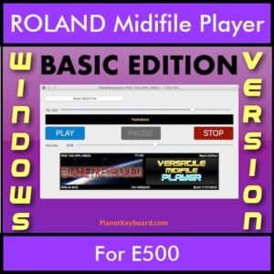 VERSATILE MIDIFILE PLAYER By PK BASIC EDITION V 1  - FOR PC - COMPUTER for ROLAND E500 in MID format