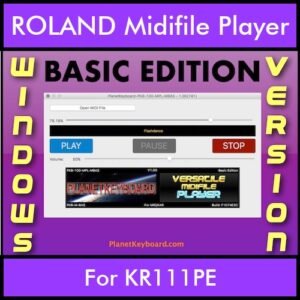 VERSATILE MIDIFILE PLAYER By PK BASIC EDITION V 1  - FOR PC - COMPUTER for ROLAND KR111PE in MID format