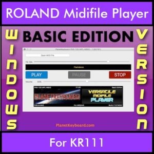 VERSATILE MIDIFILE PLAYER By PK BASIC EDITION V 1  - FOR PC - COMPUTER for ROLAND KR111 in MID format