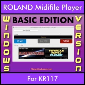 VERSATILE MIDIFILE PLAYER By PK BASIC EDITION V 1  - FOR PC - COMPUTER for ROLAND KR117 in MID format