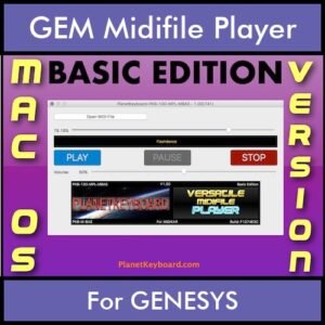 VERSATILE MIDIFILE PLAYER By PK BASIC EDITION V 1  - FOR MAC - COMPUTER for GEM GENESYS in MID format