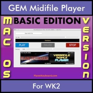 VERSATILE MIDIFILE PLAYER By PK BASIC EDITION V 1  - FOR MAC - COMPUTER for GEM WK2 in MID format