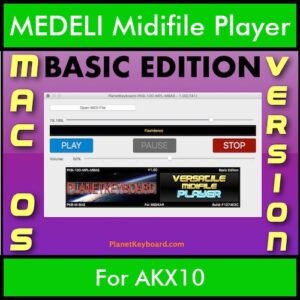 VERSATILE MIDIFILE PLAYER By PK BASIC EDITION V 1  - FOR MAC - COMPUTER for MEDELI AKX10 in MID format