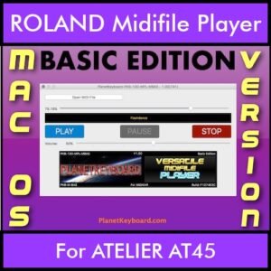 VERSATILE MIDIFILE PLAYER By PK BASIC EDITION V 1  - FOR MAC - COMPUTER for ROLAND ATELIER AT45 in MID format