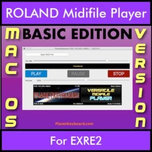 VERSATILE MIDIFILE PLAYER By PK BASIC EDITION V 1  - FOR MAC - COMPUTER for ROLAND EXRE2 in MID format