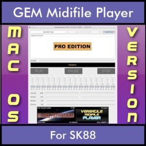 VERSATILE MIDIFILE PLAYER By PK PROFESSIONAL EDITION V 1  - FOR MAC - COMPUTER for GEM SK88 in MID format