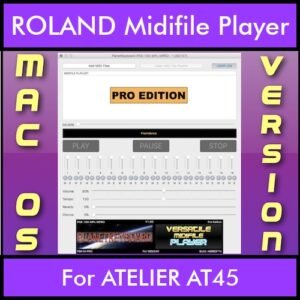 VERSATILE MIDIFILE PLAYER By PK PROFESSIONAL EDITION V 1  - FOR MAC - COMPUTER for ROLAND ATELIER AT45 in MID format