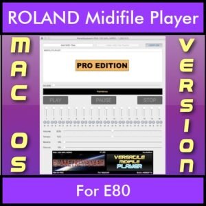 VERSATILE MIDIFILE PLAYER By PK PROFESSIONAL EDITION V 1  - FOR MAC - COMPUTER for ROLAND E80 in MID format