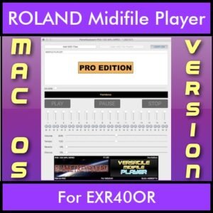 VERSATILE MIDIFILE PLAYER By PK PROFESSIONAL EDITION V 1  - FOR MAC - COMPUTER for ROLAND EXR40OR in MID format