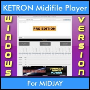 VERSATILE MIDIFILE PLAYER By PK PROFESSIONAL EDITION V 1  - FOR PC - COMPUTER for KETRON MIDJAY in MID format