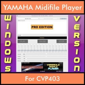 VERSATILE MIDIFILE PLAYER By PK PROFESSIONAL EDITION V 1  - FOR PC - COMPUTER for YAMAHA CVP403 in MID format