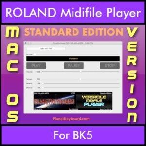 VERSATILE MIDIFILE PLAYER By PK STANDARD EDITION V 1  - FOR MAC - COMPUTER for ROLAND BK5 in MID format