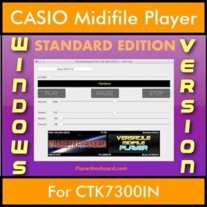 VERSATILE MIDIFILE PLAYER By PK STANDARD EDITION V 1  - FOR PC - COMPUTER for CASIO CTK7300IN in MID format