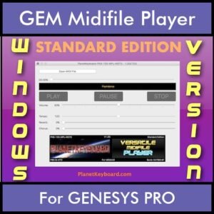 VERSATILE MIDIFILE PLAYER By PK STANDARD EDITION V 1  - FOR PC - COMPUTER for GEM GENESYS PRO in MID format