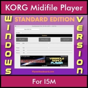 VERSATILE MIDIFILE PLAYER By PK STANDARD EDITION V 1  - FOR PC - COMPUTER for KORG I5M in MID format