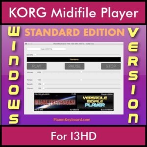 VERSATILE MIDIFILE PLAYER By PK STANDARD EDITION V 1  - FOR PC - COMPUTER for KORG I3HD in MID format