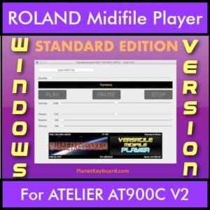 VERSATILE MIDIFILE PLAYER By PK STANDARD EDITION V 1  - FOR PC - COMPUTER for ROLAND ATELIER AT900C V2 in MID format