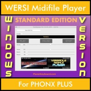 VERSATILE MIDIFILE PLAYER By PK STANDARD EDITION V 1  - FOR PC - COMPUTER for WERSI PHONX PLUS in MID format