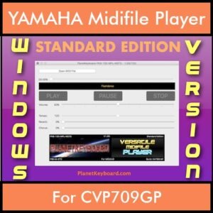 VERSATILE MIDIFILE PLAYER By PK STANDARD EDITION V 1  - FOR PC - COMPUTER for YAMAHA CVP709GP in MID format