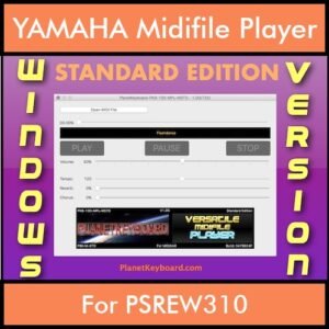 VERSATILE MIDIFILE PLAYER By PK STANDARD EDITION V 1  - FOR PC - COMPUTER for YAMAHA PSREW310 in MID format